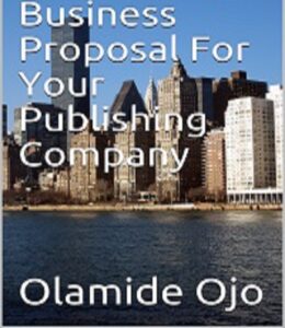 Business Proposal for your publishing company by Olmaide Ojo
